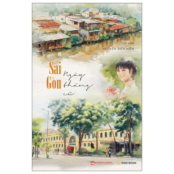 Sách Sài Gòn Ngày Tháng Cũ - Nguyễn Việt