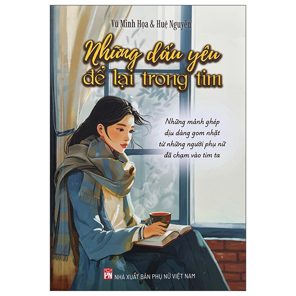 Sách Những Dấu Yêu Để Lại Trong Tim - Minh Huệ
