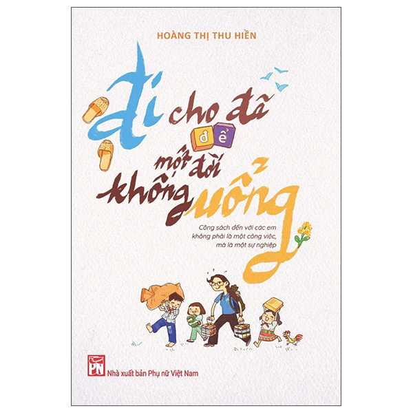 Đi Cho Dã Để Một Đời Không Uổng