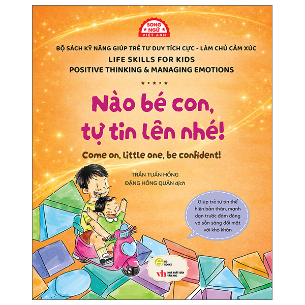Sách Sách Kỹ Năng Giúp Trẻ Tư Duy Tích Cực-Làm Chủ Cảm Xúc - Nào Bé - Trần Tuấn Hồng