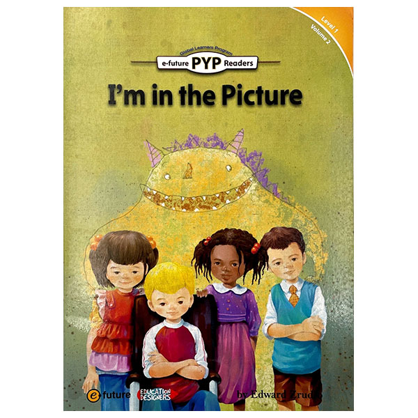 PYP Readers. 1-02/I’m in the Picture