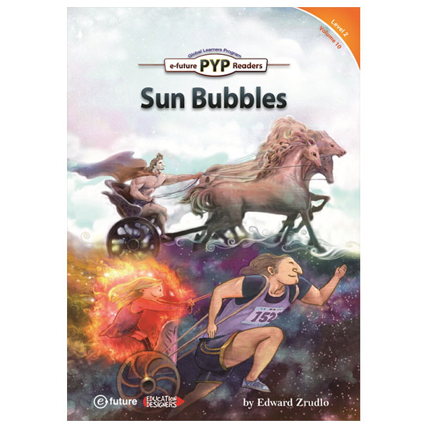 PYP Readers. 2-10/Sun Bubbles