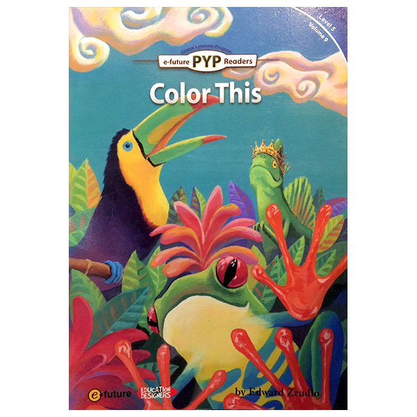 PYP Readers. 5-09/Color This
