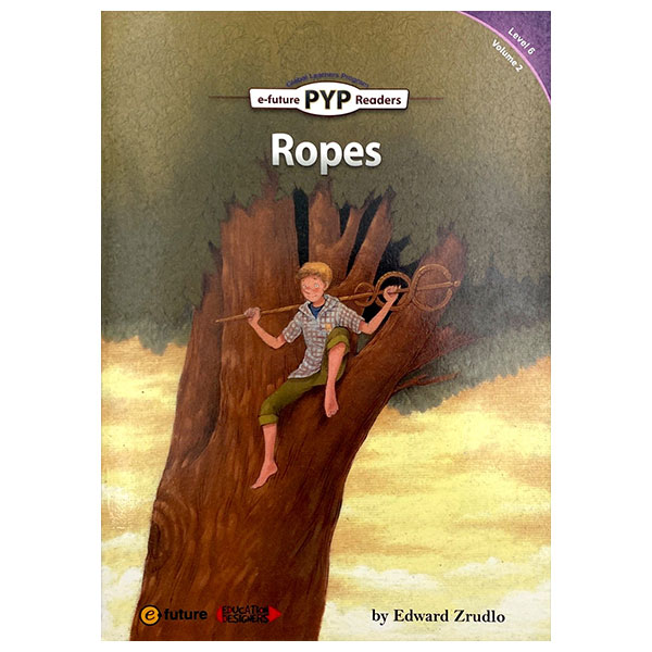 PYP Readers. 6-02/Ropes