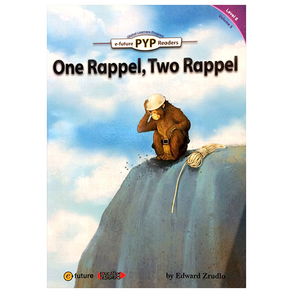 PYP Readers. 6-05/One Rappel, Two Rappel