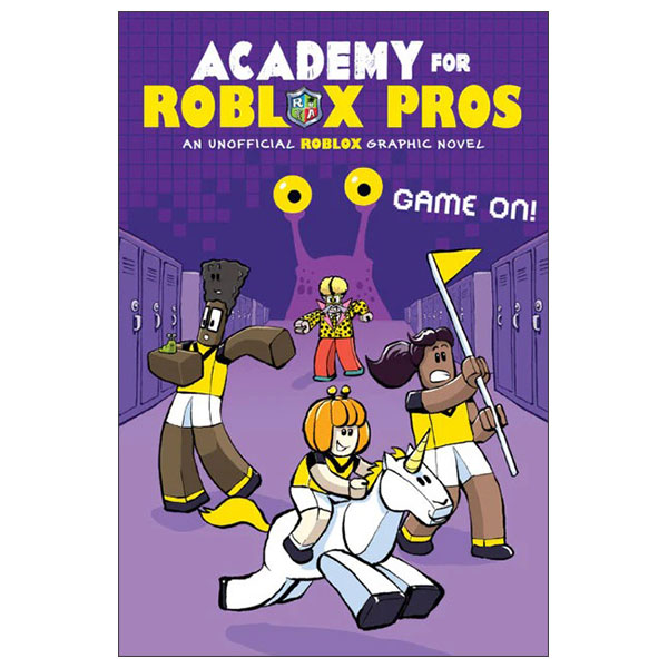Academy For Roblox Pros Graphic Novel #02 - Game On!