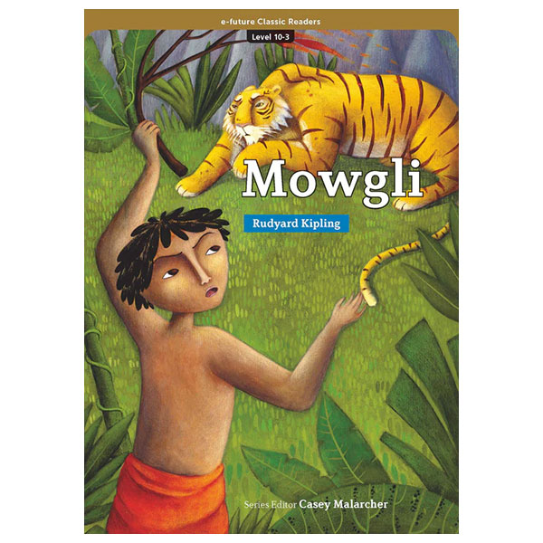 E-future Classic Readers - Level 10-3 - Mowgli