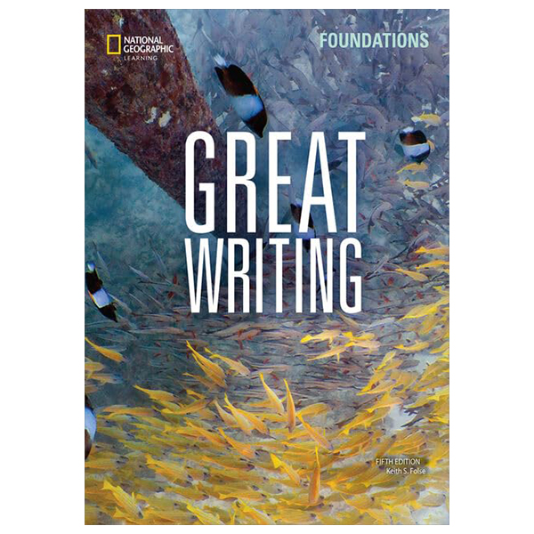 [Phiên chợ sách cũ] Great Writing Foundations - Student's Book + Spark Sticker (5th Edition)
