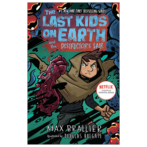 The Last Kids On Earth And The Destructor's Lair