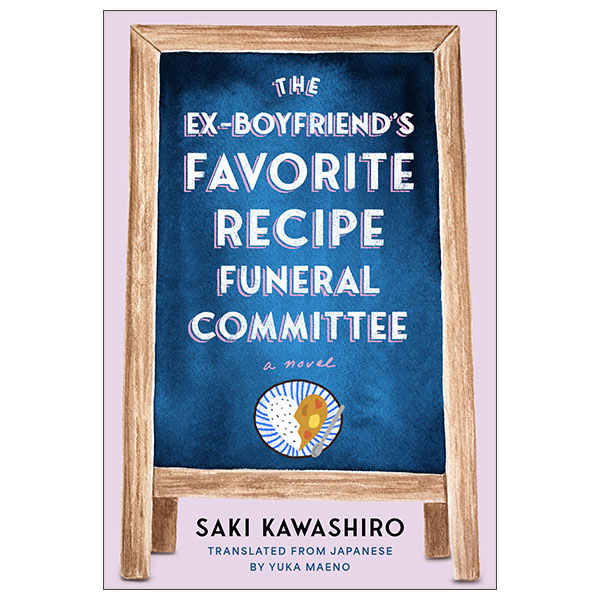 The Ex-Boyfriend's Favorite Recipe Funeral Committee