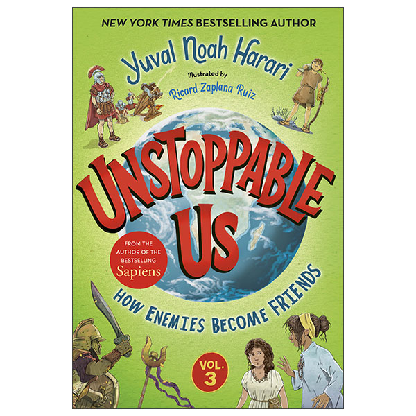 Unstoppable Us, Volume 3 - How Enemies Become Friends