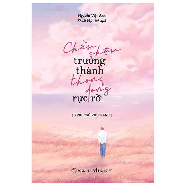 Chầm Chậm Trưởng Thành Thong Dong Rực Rỡ