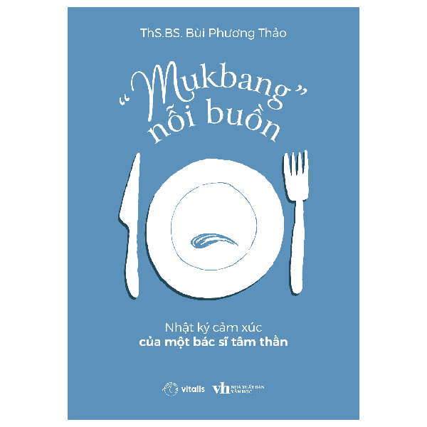 Sách “Mukbang” Nỗi Buồn - Bùi Phương Thảo