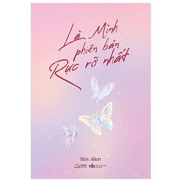 Là Mình Phiên Bản Rực Rỡ Nhất