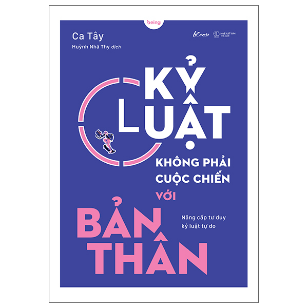  Kỷ Luật Không Phải Cuộc Chiến Với Bản Thân