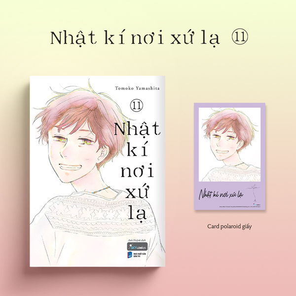 Nhật Kí Nơi Xứ Lạ - Tập 11 - Tặng Kèm Card Polaroid Giấy