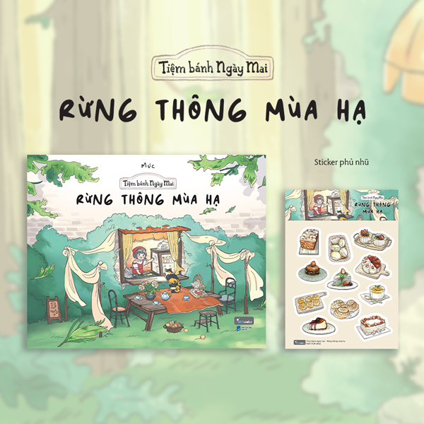 Tiệm Bánh Ngày Mai - Rừng Thông Mùa Hạ - Tặng Kèm Sticker Phủ Nhũ