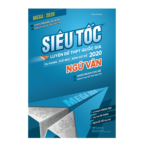 Mega 2020 - Siêu Tốc Luyện Đề THPT Quốc Gia 2020 Ngữ Văn