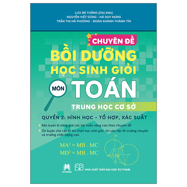 Chuyên Đề Bồi Dưỡng Học Sinh Giỏi Môn Toán Trung Học Cơ Sở - Quyển 2 -  Hình Học-Tổ Hợp, Xác Suất 
