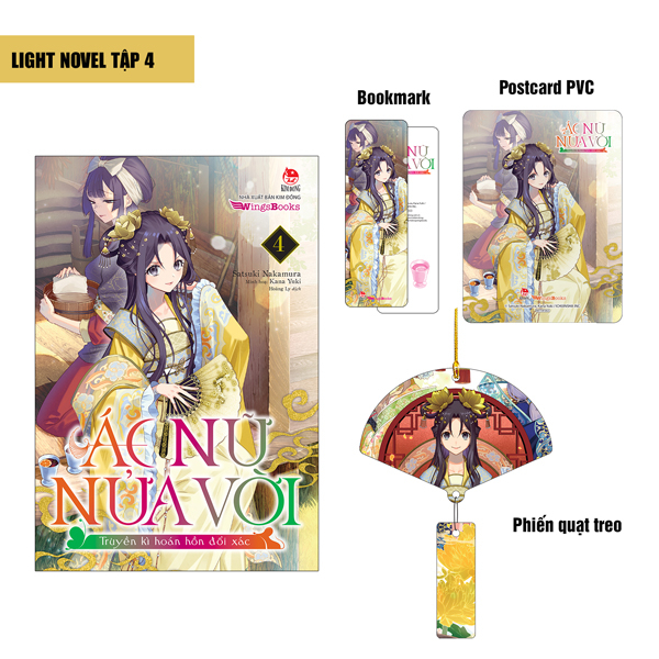 [Light Novel] Ác Nữ Nửa Vời - Truyền Kì Hoán Hồn Đổi Xác - Tập 4 - Tặng Kèm Bookmark + Postcard PVC + Phiến Quạt Treo