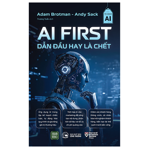  AI First - Dẫn Đầu Hay Là Chết
