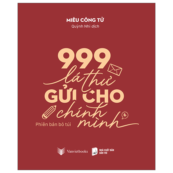 999 Lá Thư Gửi Cho Chính Mình - Phiên Bản Bỏ Túi - Bìa Đỏ