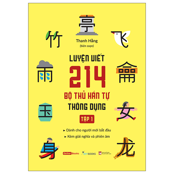 Sách Luyện Viết 214 Bộ Thủ Hán Tự Thông Dụng - Tập 1 - Hân Vi