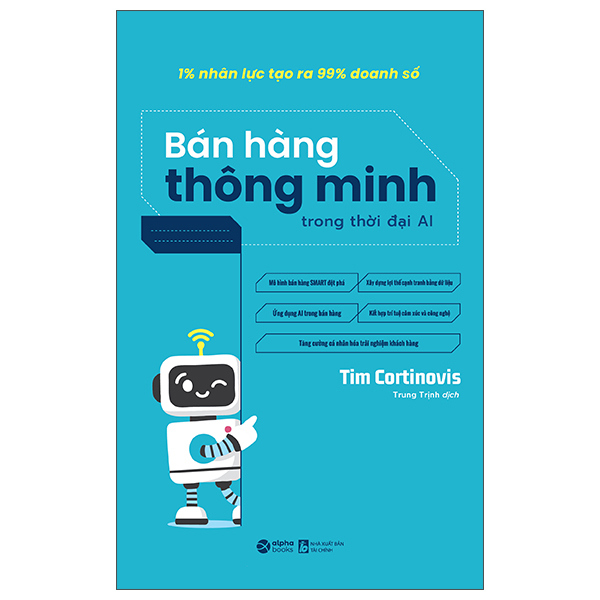 1% Nhân Lực Tạo Ra 99% Doanh Số - Bán Hàng Thông Minh Trong Thời Đại AI