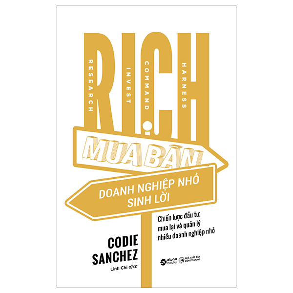 Sách R.I.C.H - Research-Invest-Command-Harness - Mua Bán Doanh Nghiệp Nhỏ Sinh L� - Công Thương