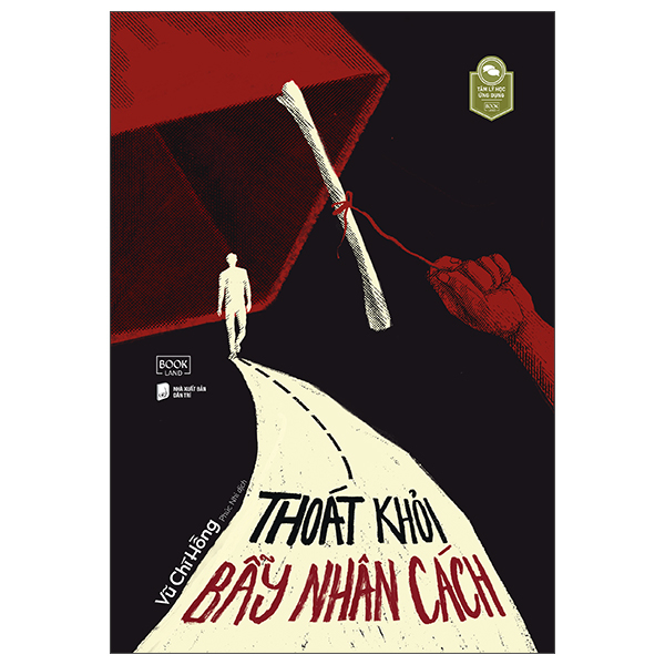 Sách [Sách Đồng Giá 50K] Thoát Khỏi Bẫy Nhân Cách - Vũ Chí Hồng