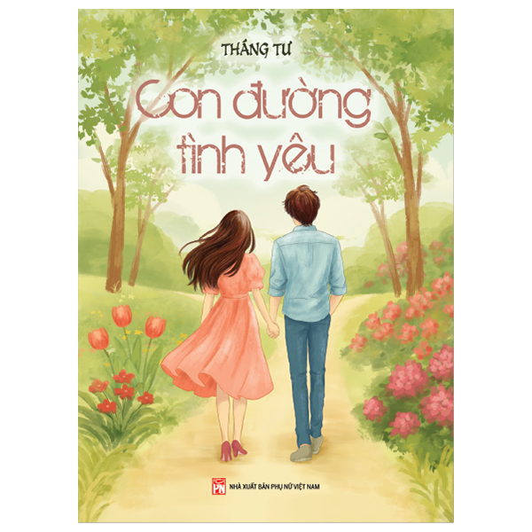 Sách Con Đường Tình Yêu - Bìa Cứng - Tháng Tư