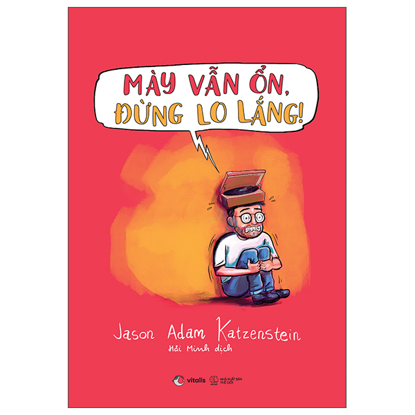 Sách [Sách Đồng Giá 40K] Mày Vẫn Ổn, Đừng Lo Lắng! - Một Cuốn Sách - Mayy