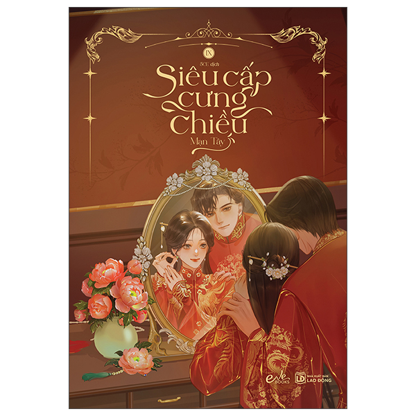 Siêu Cấp Cưng Chiều - Tập 9 - Tặng Kèm Bookmark In 2 Mặt