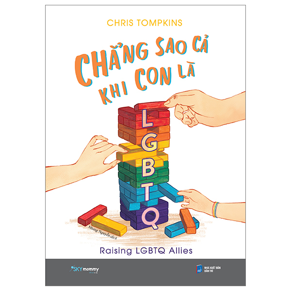 Sách [Sách Đồng Giá 50K] Chẳng Sao Cả Khi Con Là LGBTQ - Chris Jevons