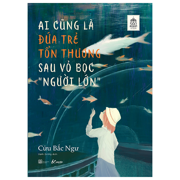 [Phiên chợ sách cũ] Ai Cũng Là Đứa Trẻ Tổn Thương Sau Vỏ Bọc “Người Lớn”