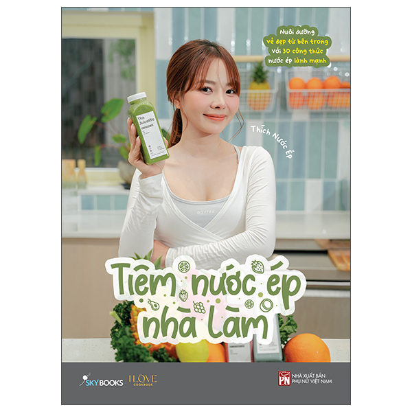 Sách Tiệm Nước Ép Nhà Làm - Nhã Lam