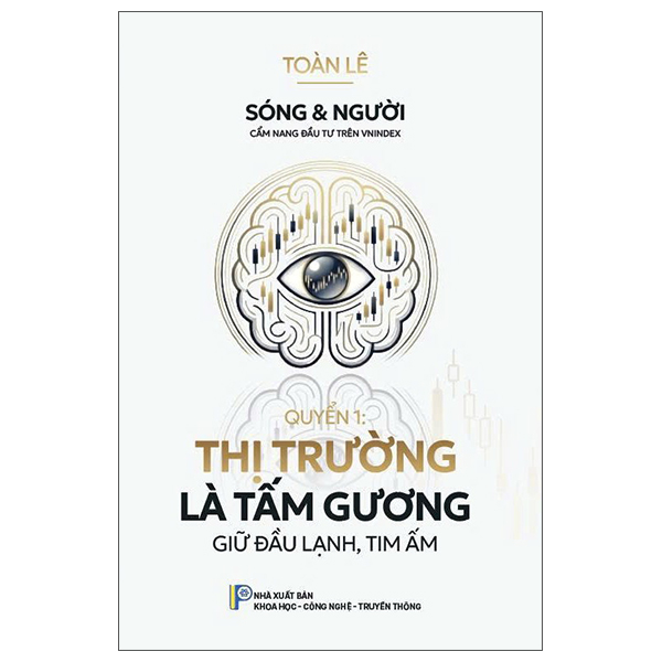 Sách Sóng Và Người - Cẩm Nang Đầu Tư Trên Vnindex - Quyển 1 - Thị Trư - Khoa Lê