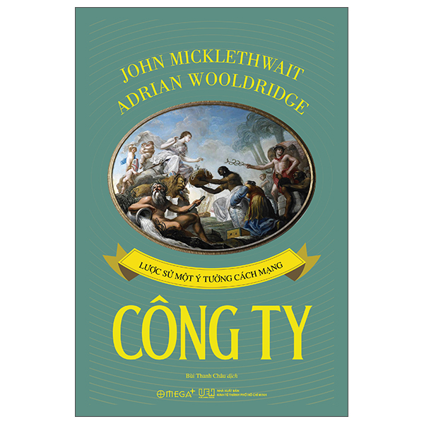 Công Ty - Lược Sử Một Ý Tưởng Cách Mạng