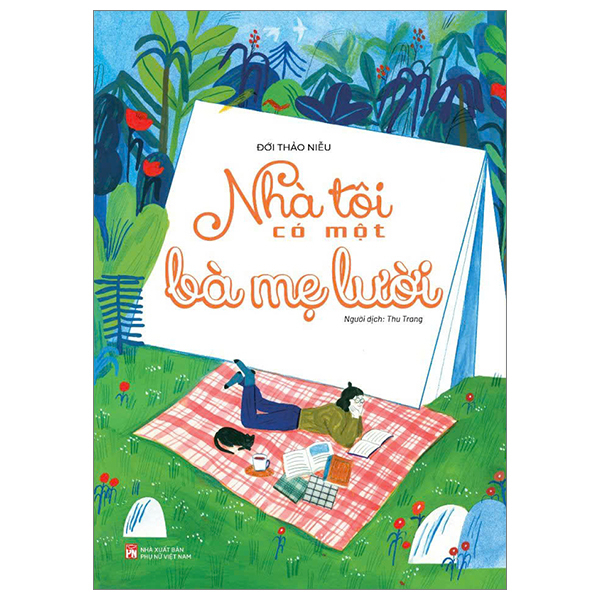 Nhà Tôi Có Một Bà Mẹ Lười