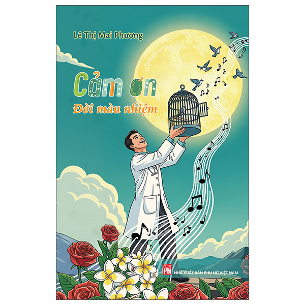 Sách Cảm Ơn Đời Màu Nhiệm - Lê Mai