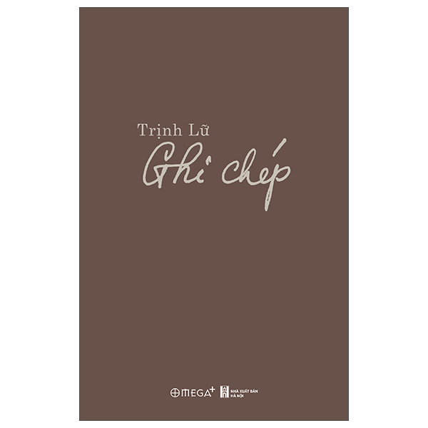 Sách Ghi Chép - Trịnh Lữ
