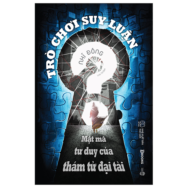 Trò Chơi Suy Luận - Mật Mã Tư Duy Của Thám Tử Đại Tài