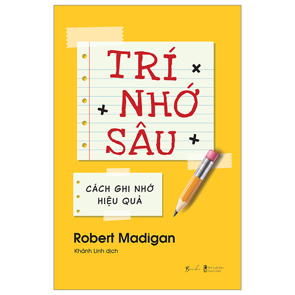 Sách [Sách Đồng Giá 40K] Trí Nhớ Sâu - Cách Ghi Nhớ Hiệu Quả - Robert J.Dixson