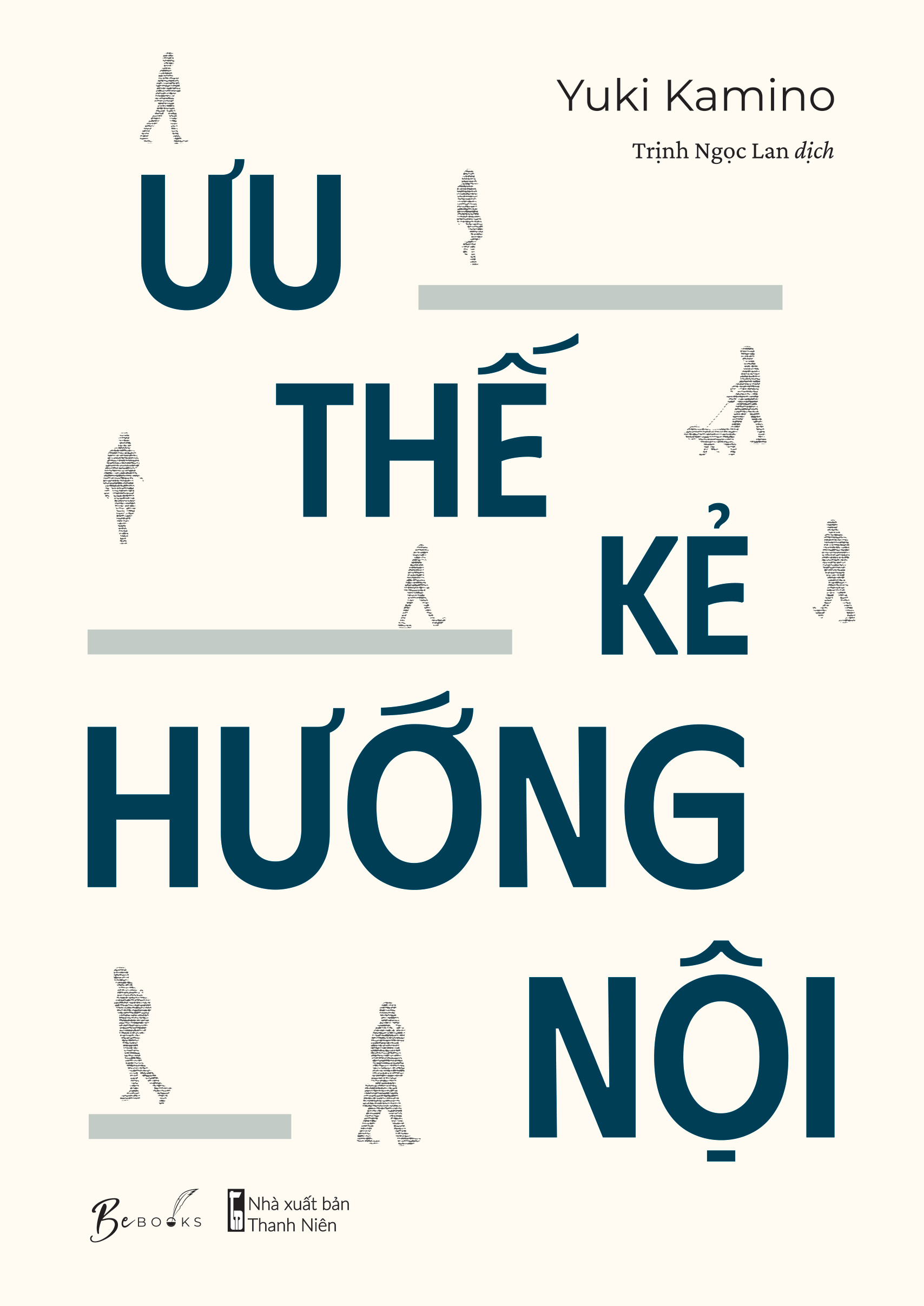 Sách Ưu Thế Kẻ Hướng Nội