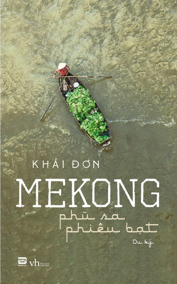 [Phiên chợ sách cũ] Mekong - Phù Sa Phiêu Bạt