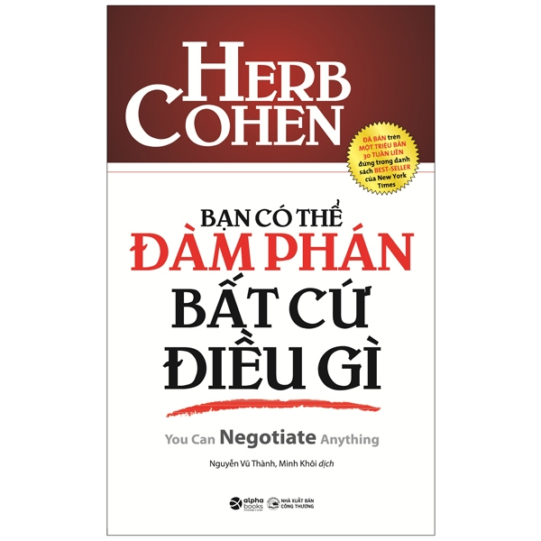Sách Bạn Có Thể Đàm Phán Bất Cứ Điều Gì (Tái Bản 2026) - Herb Cohen