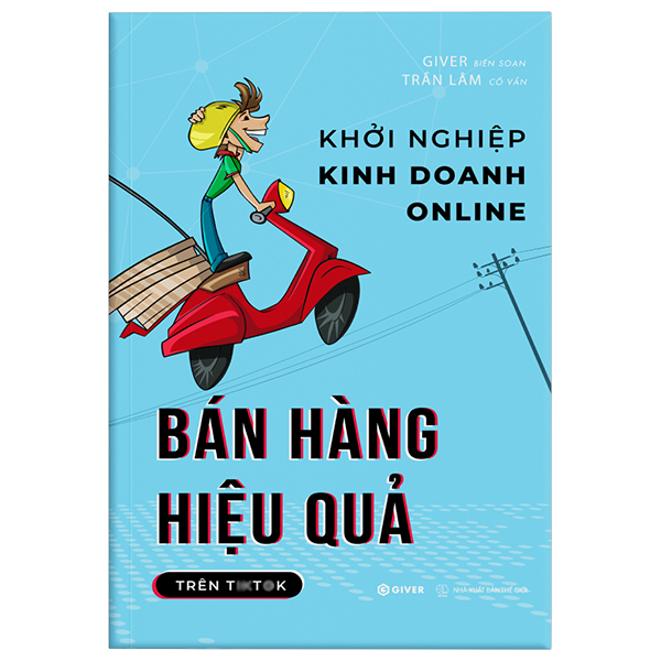Sách Khởi Nghiệp Kinh Doanh Online - Bán Hàng Hiệu Quả Trên TikTok - Do