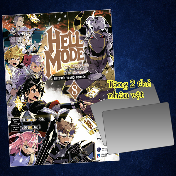 [Manga] Hell Mode - Game Thủ Xuất Chúng Tung Hoành Chốn Dị Giới Hỗn Nguyên - Triệu Hồi Sư Khởi Nguyên - Tập 8 - Tặng Kèm 2 Thẻ Nhân Vật