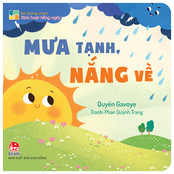 Sách Bé Thông Minh - Sinh Hoạt Hằng Ngày - Mưa Tạnh, Nắng Về - Bìa Cứ - Kim Hằng