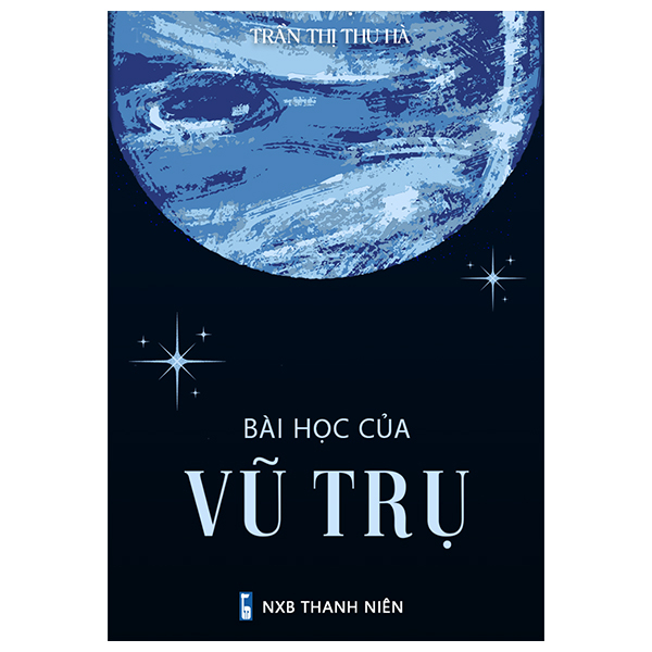 Bài Học Của Vũ Trụ (Tái Bản 2025)